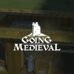 going medieval patch notes bug fixes, pathfinding