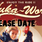 Nuka World Release Date Header