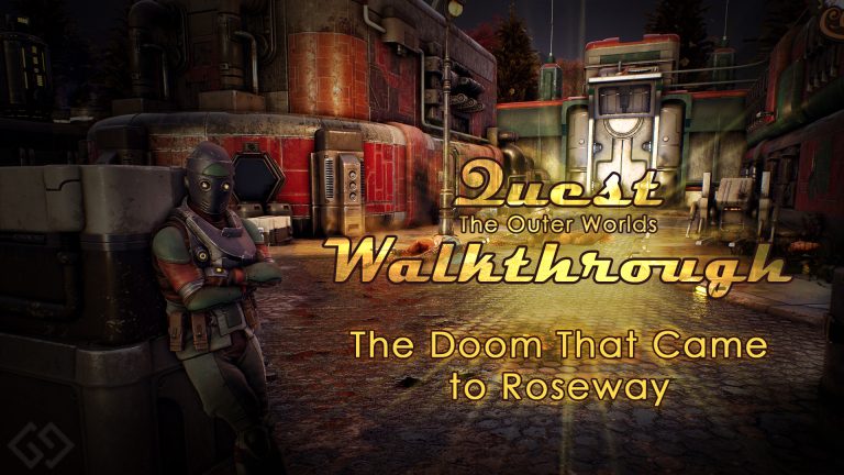 outer worlds walkthrough the doom that came to roseway