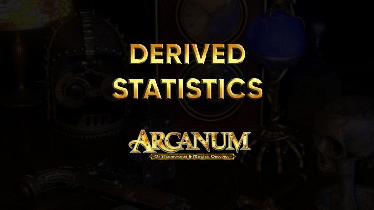 arcanum derived statistics