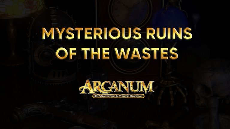 arcanum mysterious ruins of the wastes