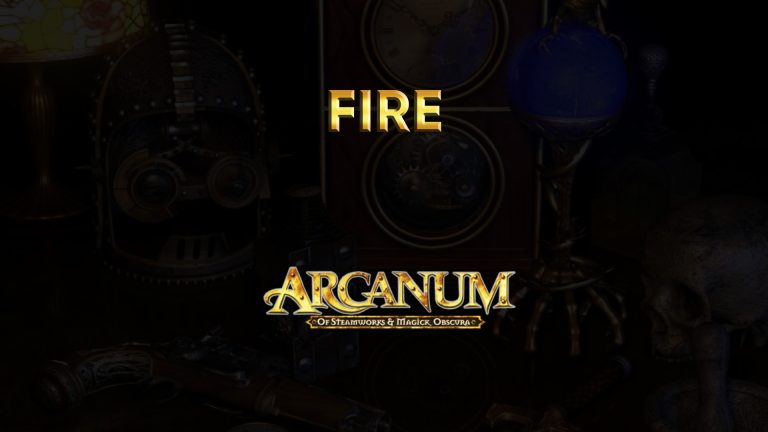 arcanum spells fire