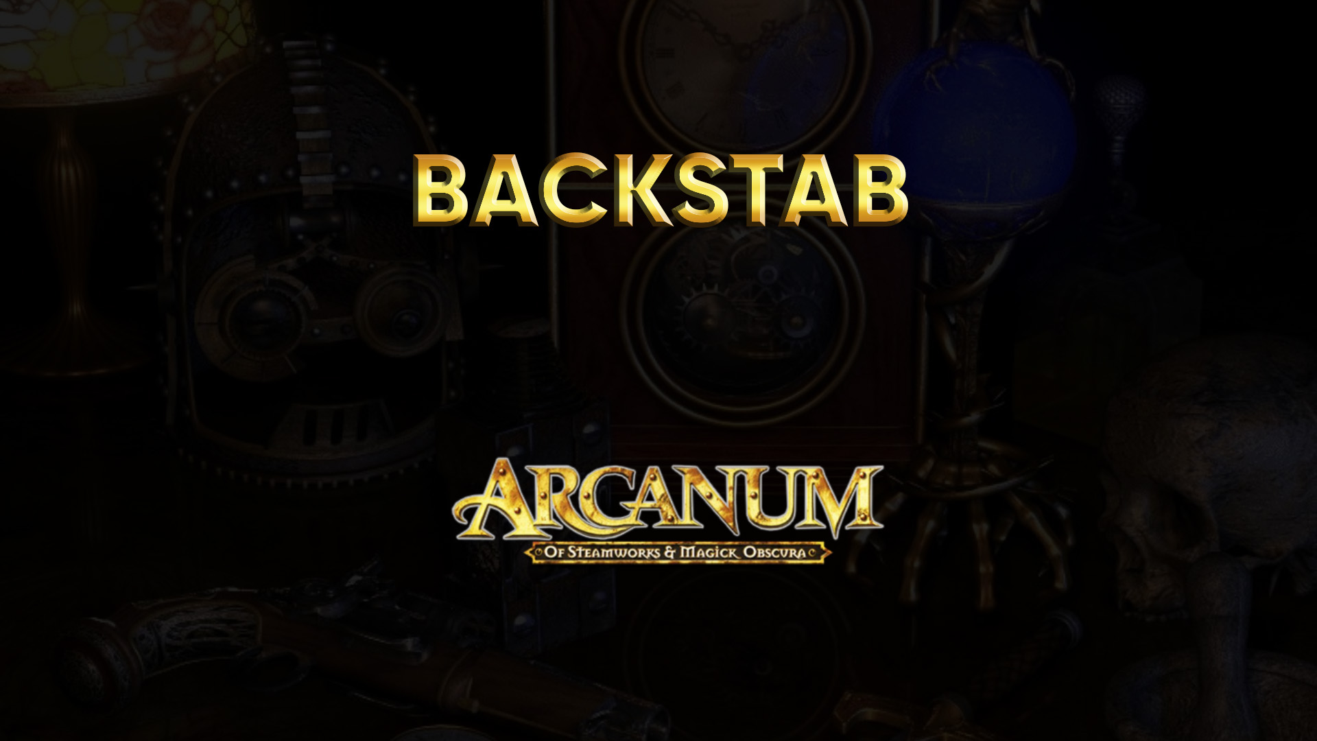 arcanum walkthrough backstab