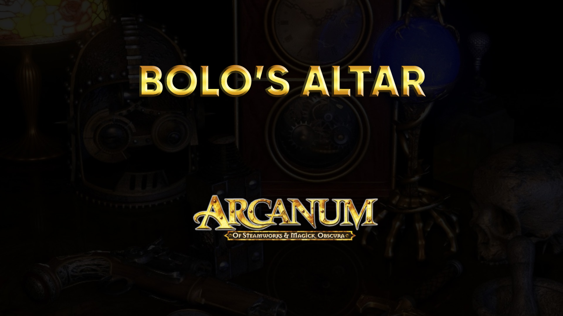 arcanum walkthrough bolo's altar