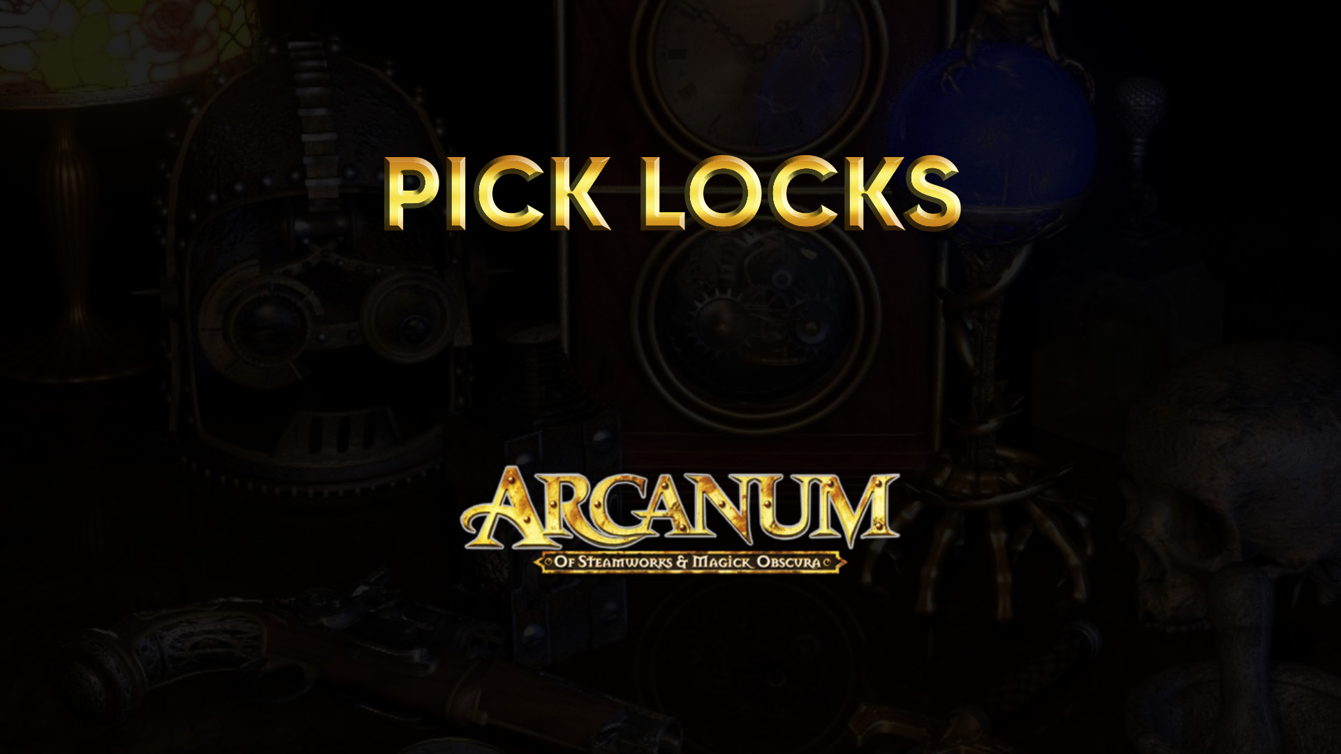 arcanum walkthrough pick locks