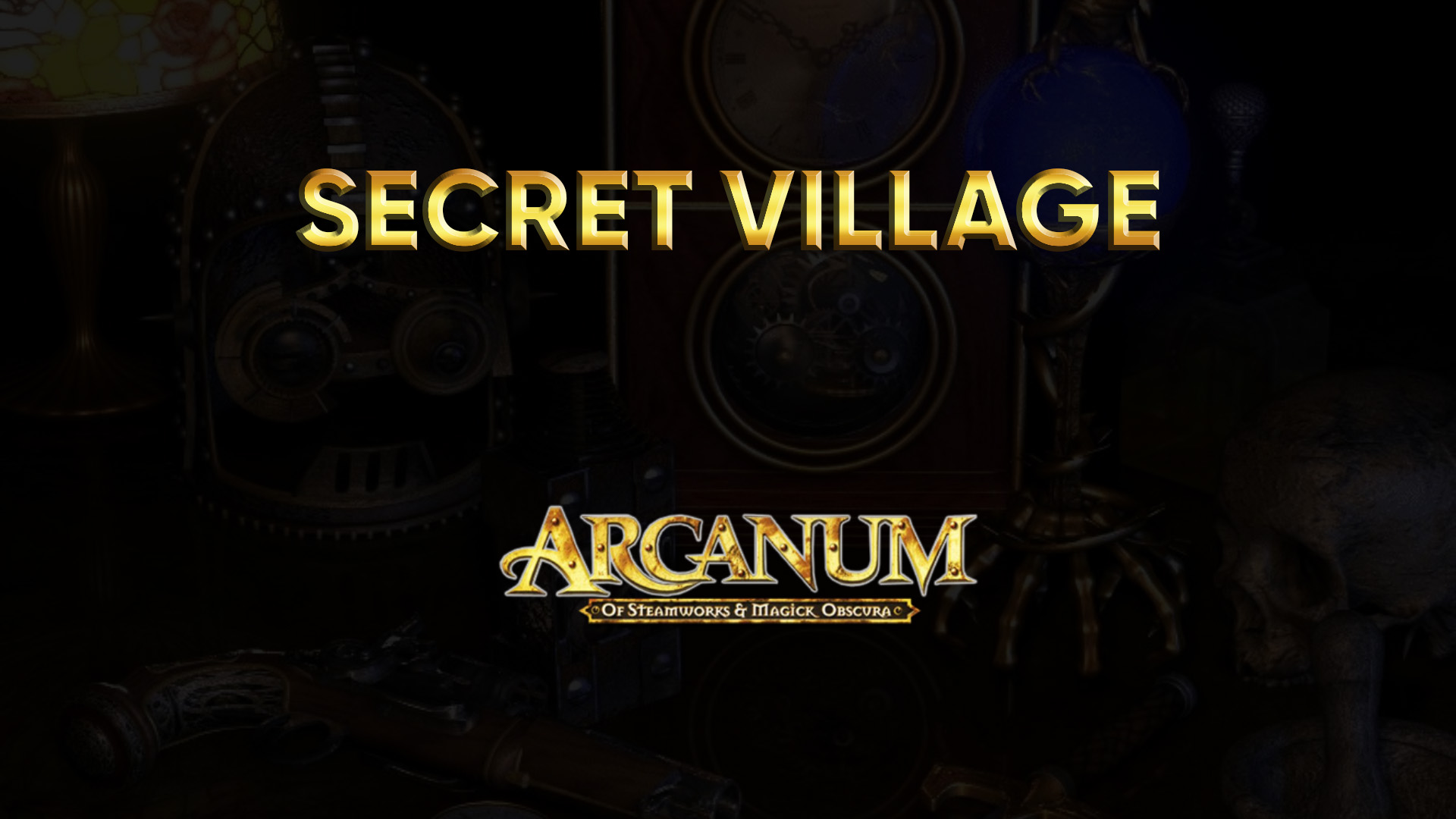 arcanum walkthrough secret village