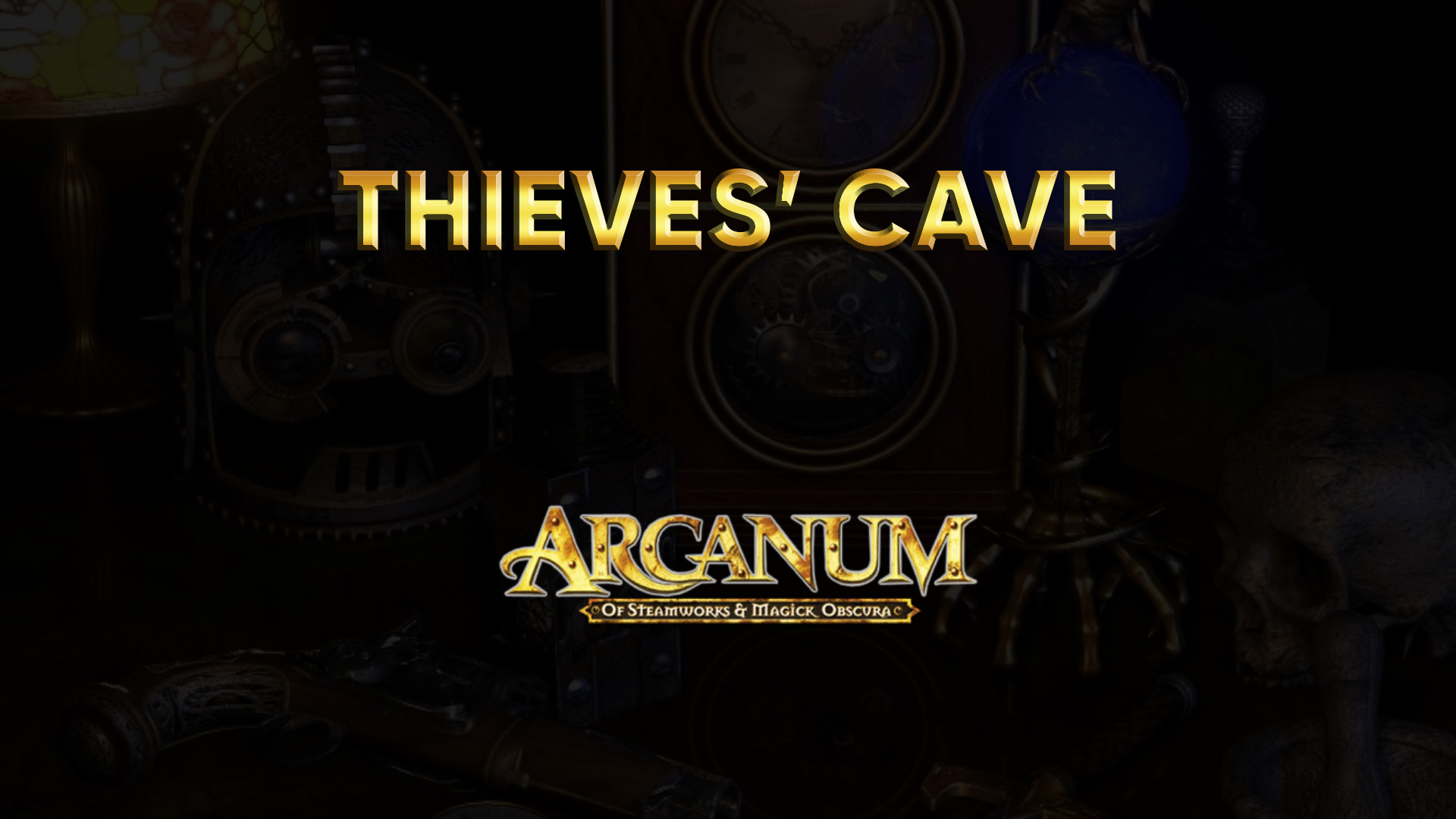 arcanum walkthrough thieves' cave