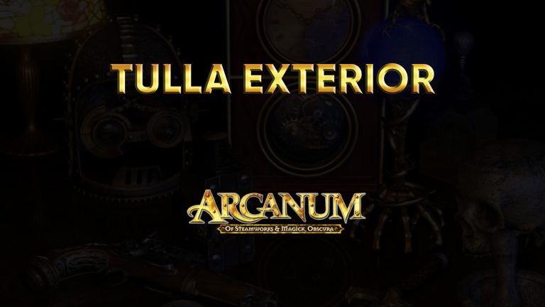 arcanum walkthrough tulla exterior