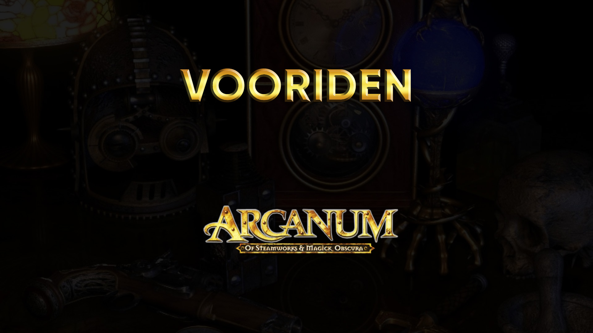 arcanum walkthrough vooriden