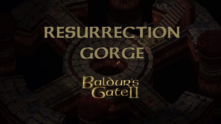 baldurs gate 2 resurrection gorge