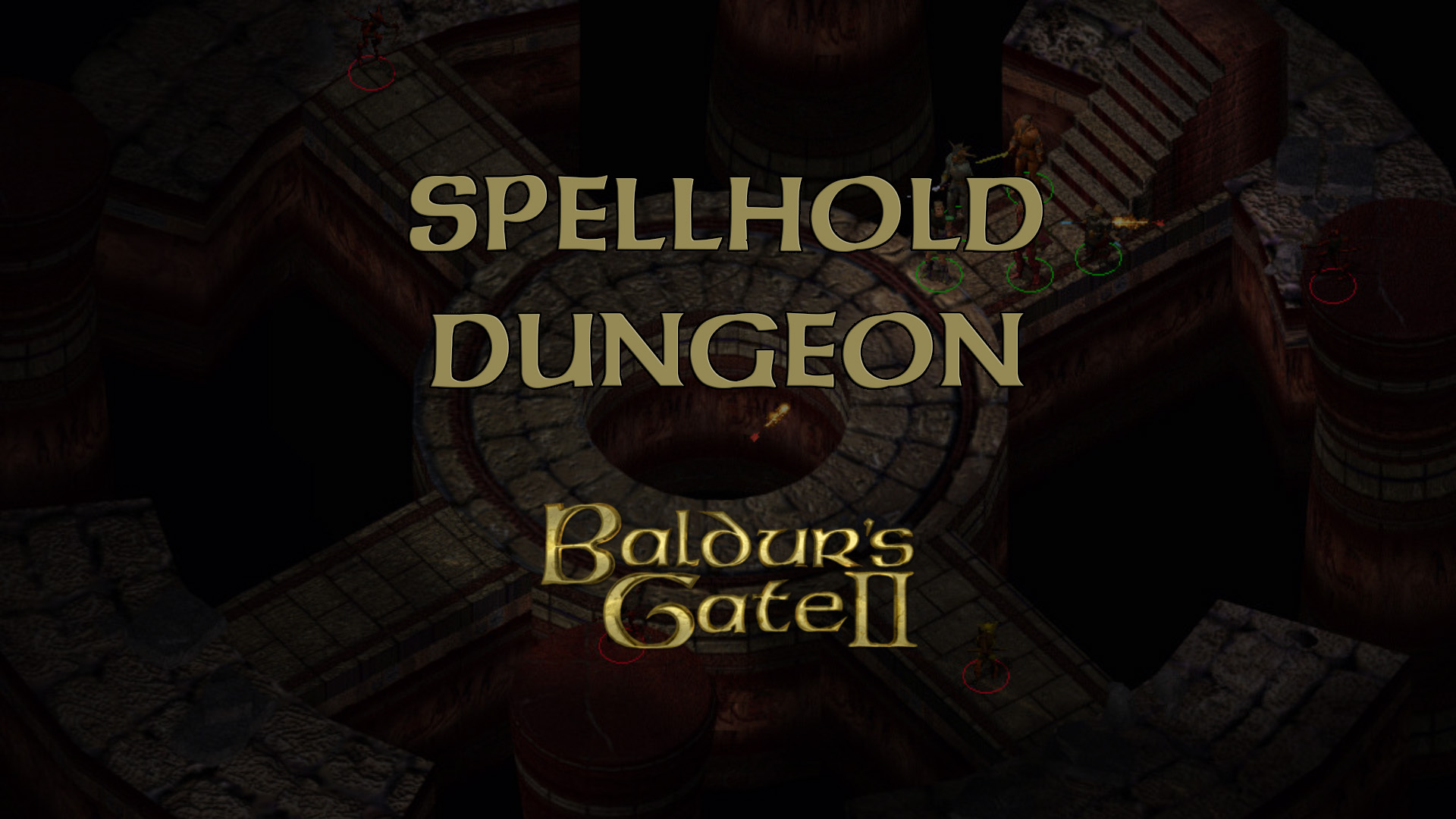 baldurs gate 2 spellhold dungeon