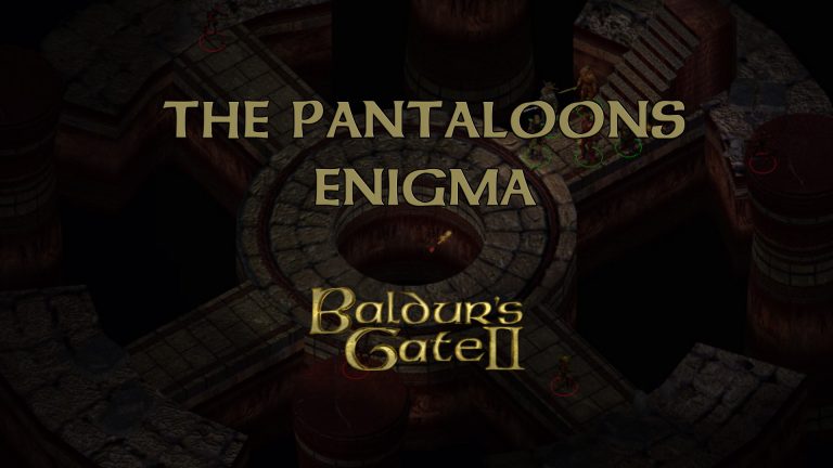 baldur's gate 2 the pantaloons enigma