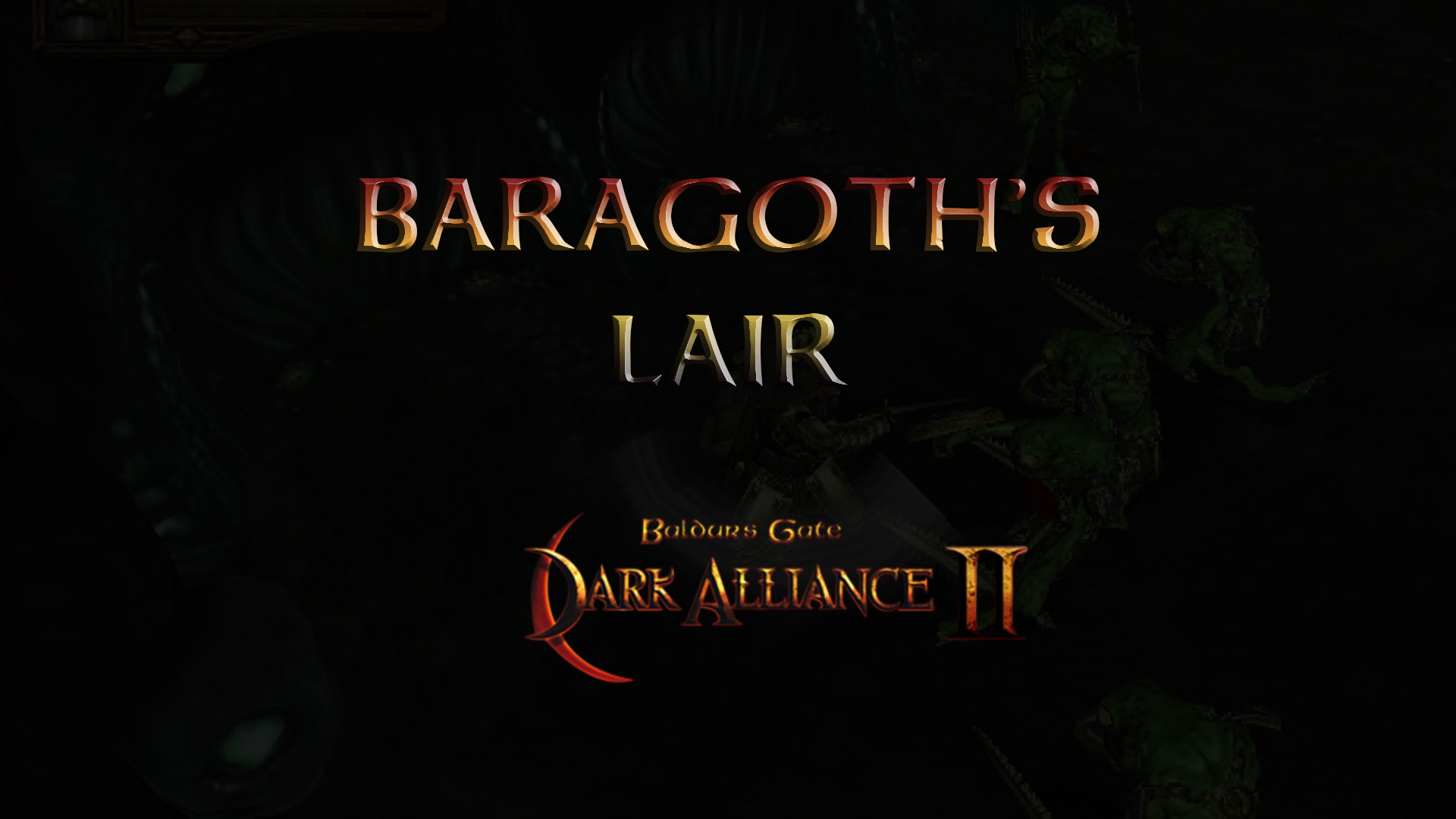 baldurs gate dark alliance 2 baragoth's lair