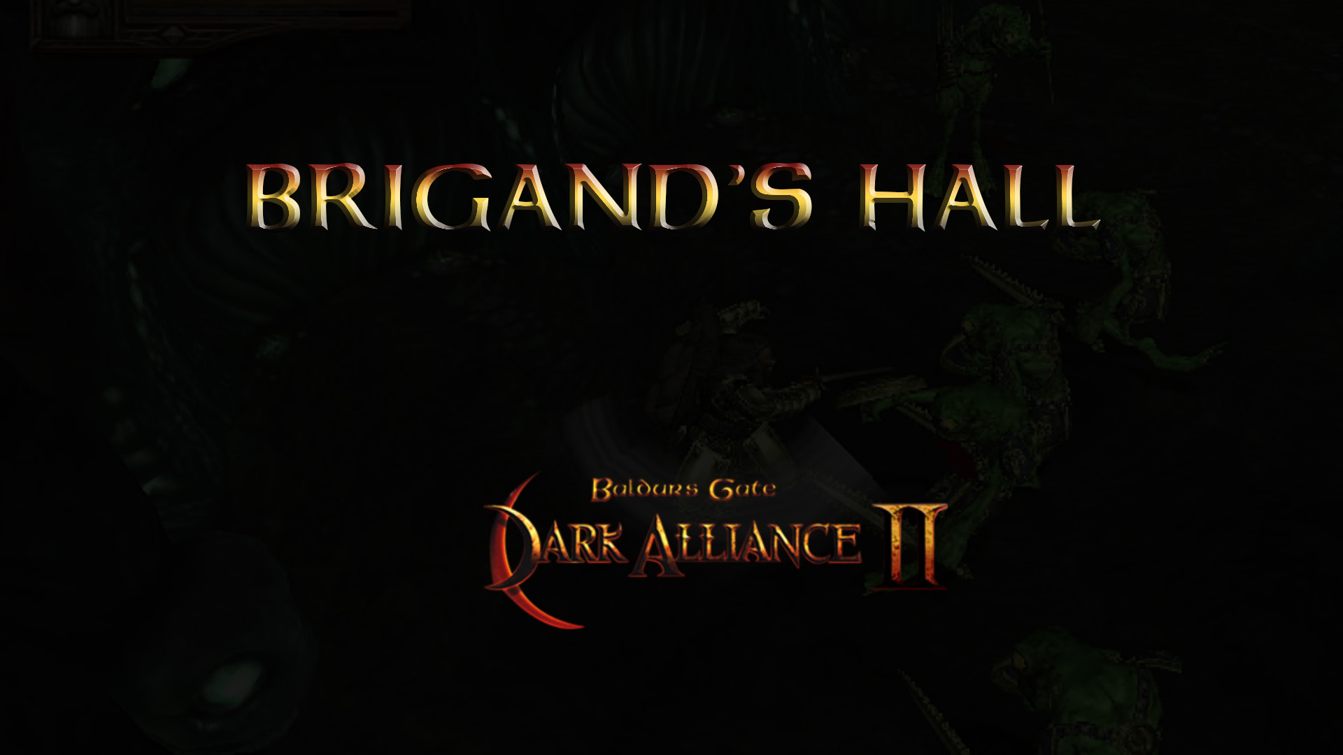 baldurs gate dark alliance 2 brigand's hall