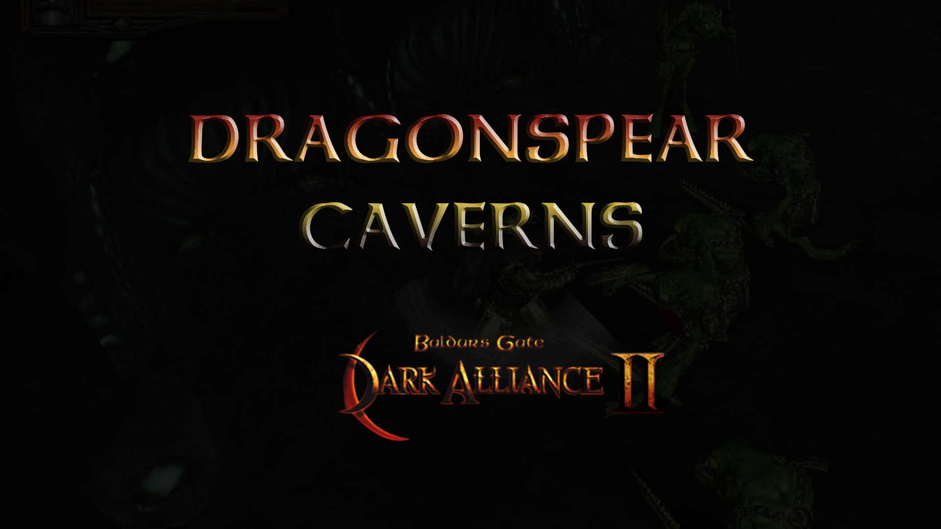 baldurs gate dark alliance 2 dragonspear caverns