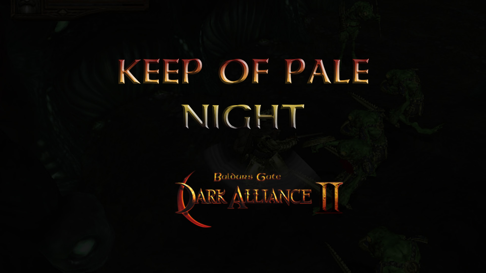 baldurs gate dark alliance 2 keep of pale night