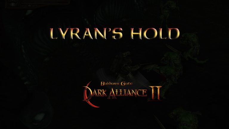 baldurs gate dark alliance 2 lyran's hold