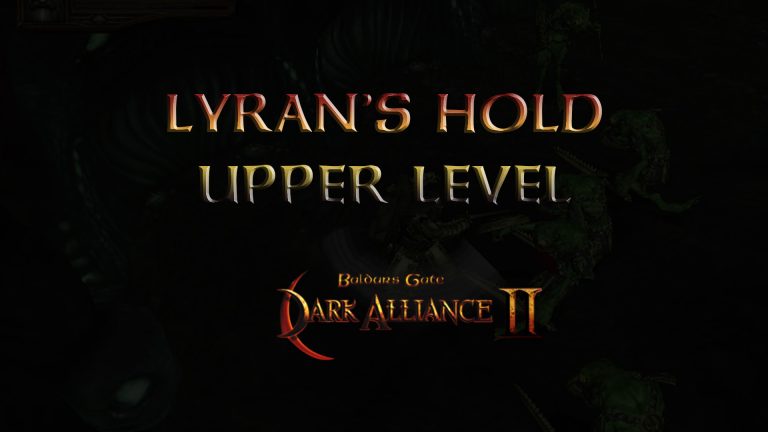 baldurs gate dark alliance 2 lyran's hold upper level