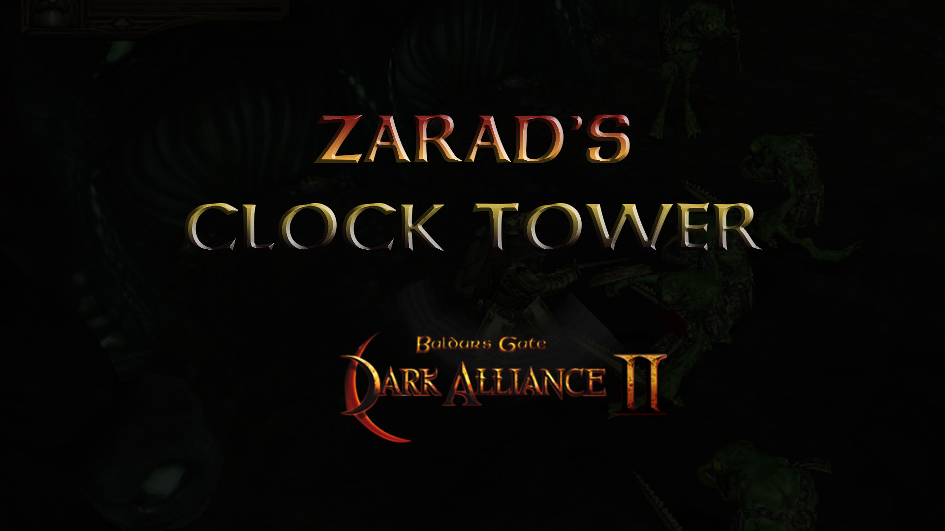 baldurs gate dark alliance 2 zarad's clock tower