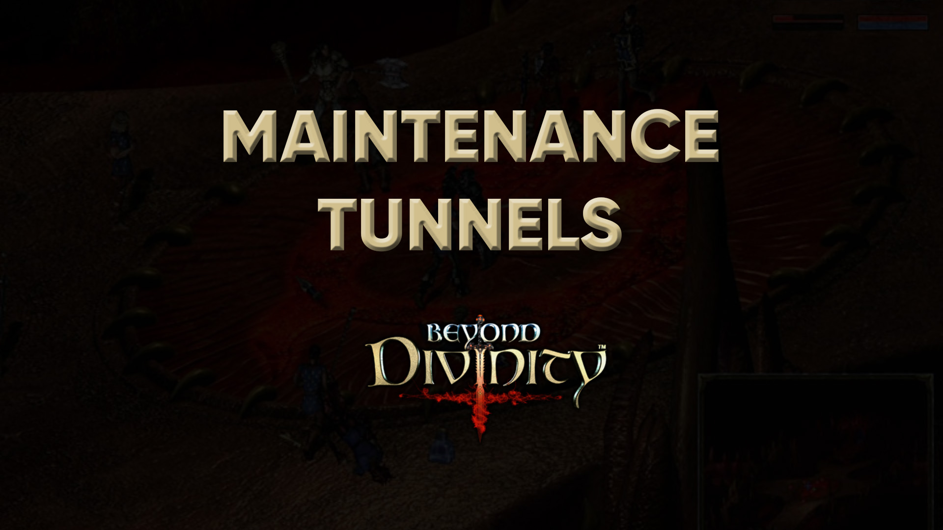 beyond divinity walkthrough maintenance tunnels