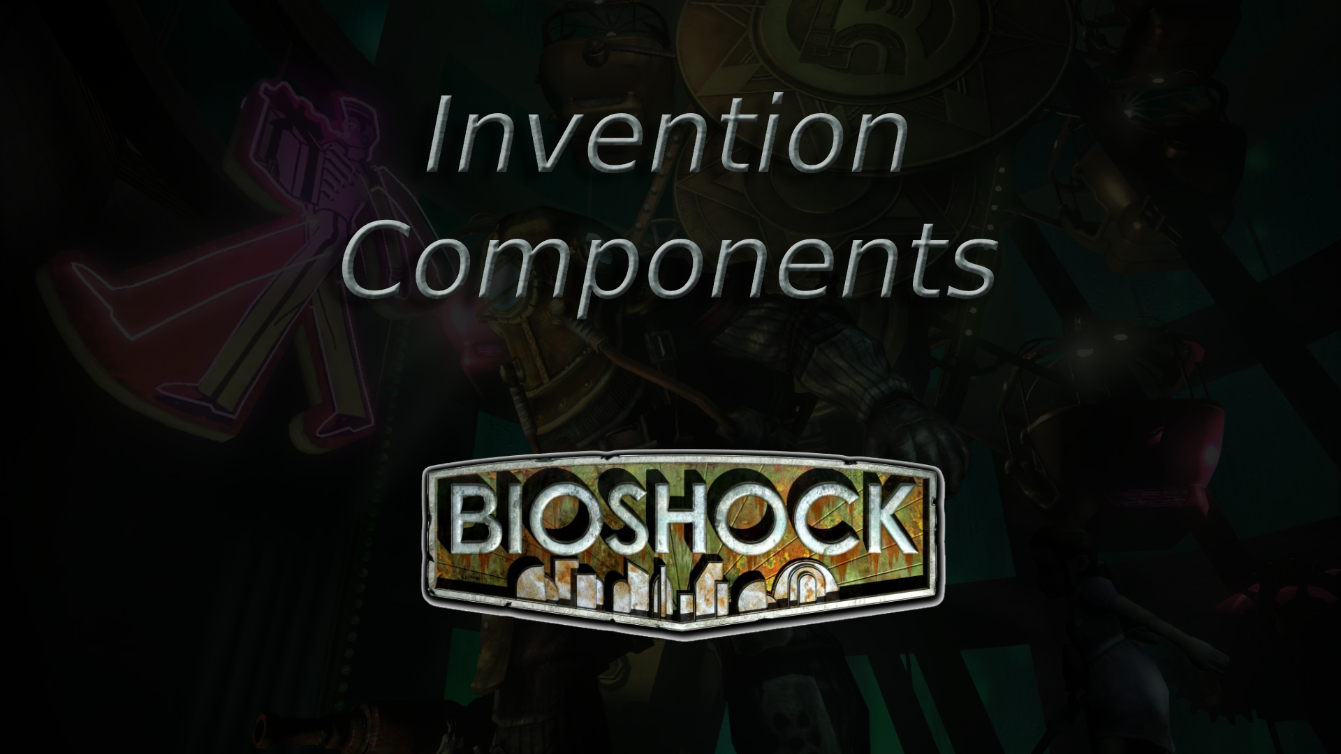 bioshock invention components