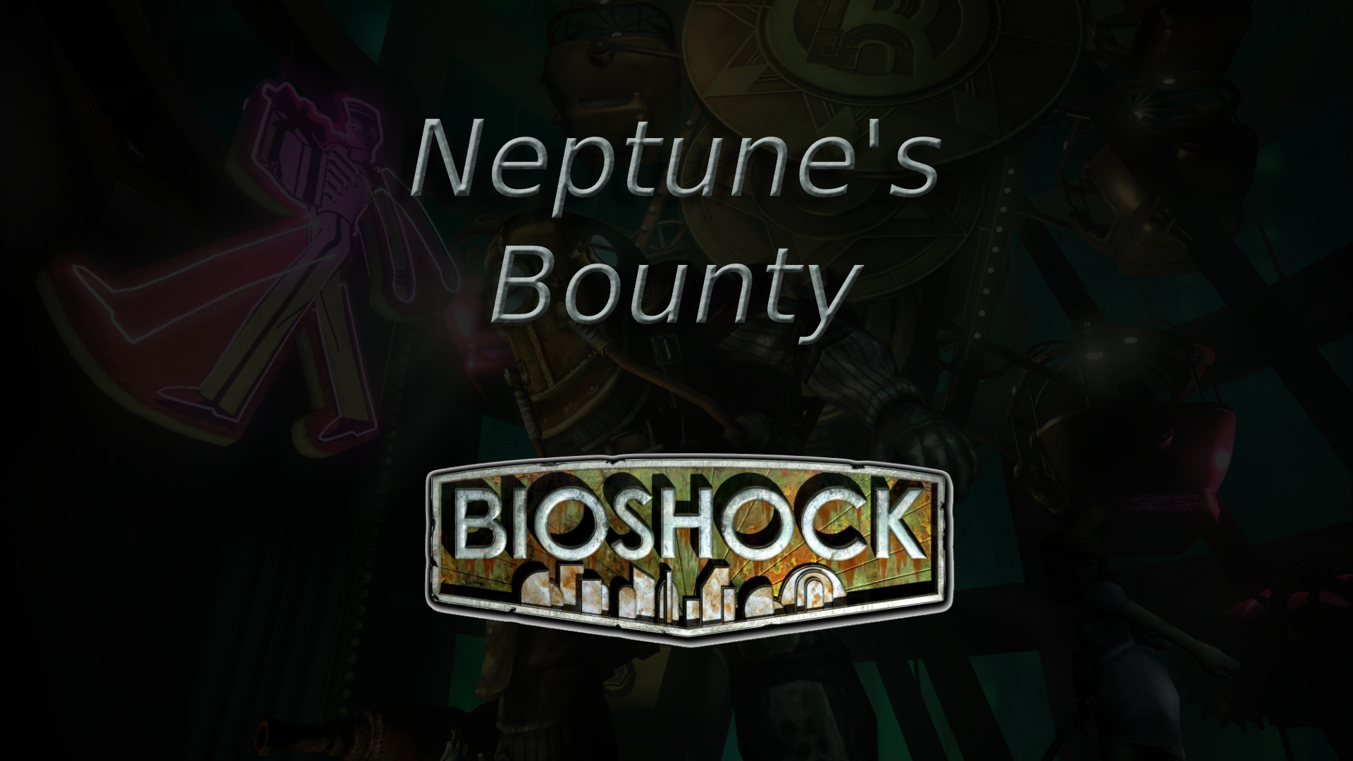 bioshock neptune's bounty