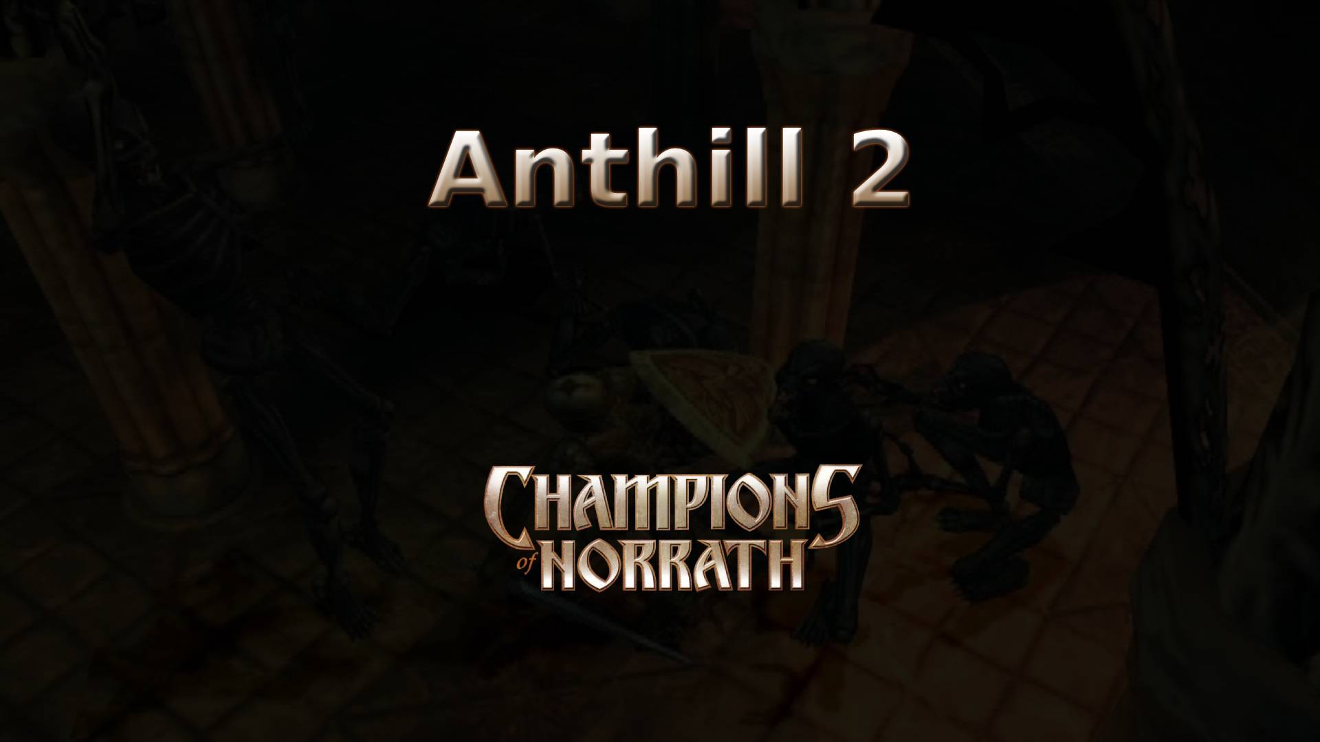 champions of norrath anthill 2