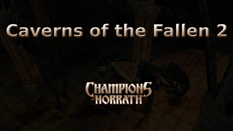 champions of norrath caverns of the fallen 2