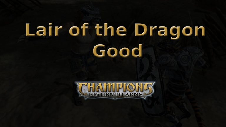 champions return to arms lair of the dragon good