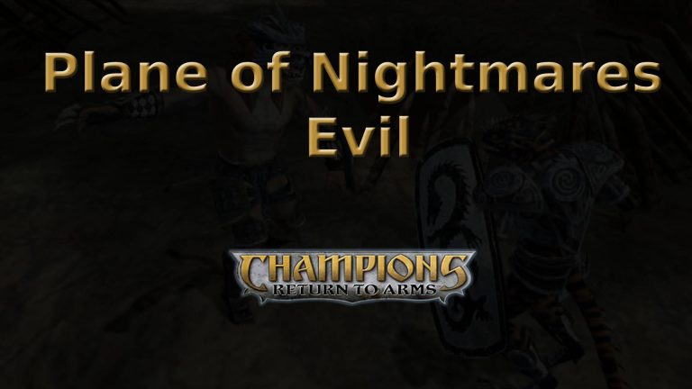 champions return to arms plane of nightmares evil