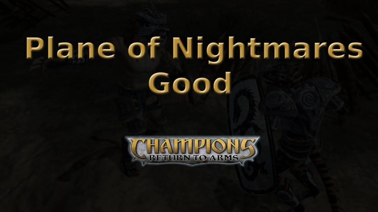 champions return to arms plane of nightmares good