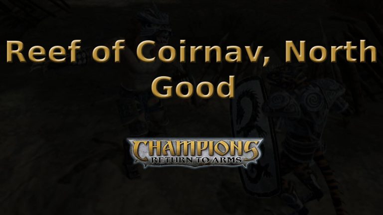 champions return to arms reef of coirnav, north good