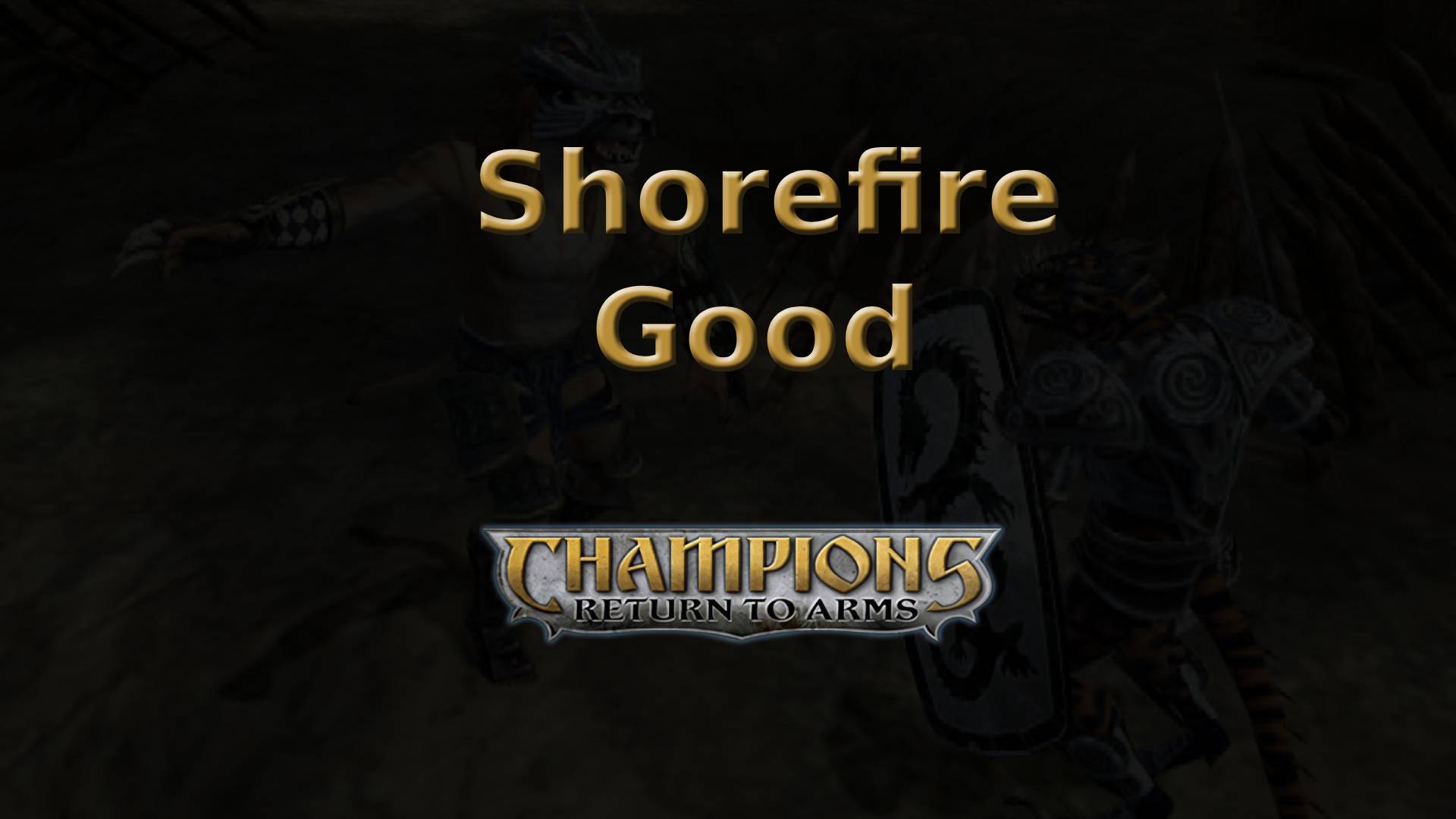 champions return to arms shorefire good