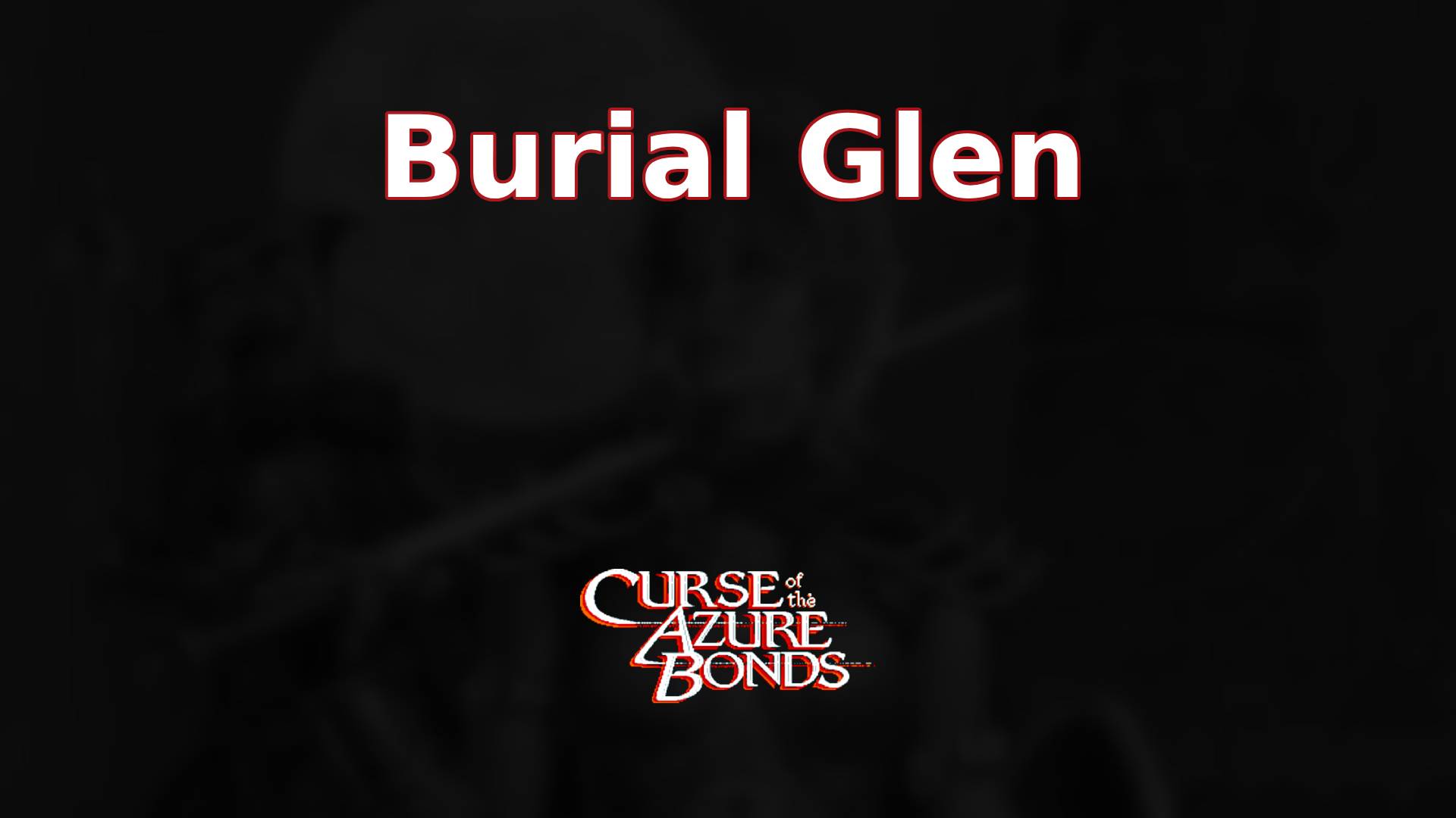 curse of the azure bonds burial glen