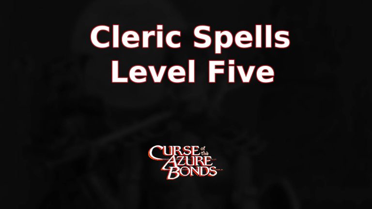 curse of the azure bonds cleric spells level five