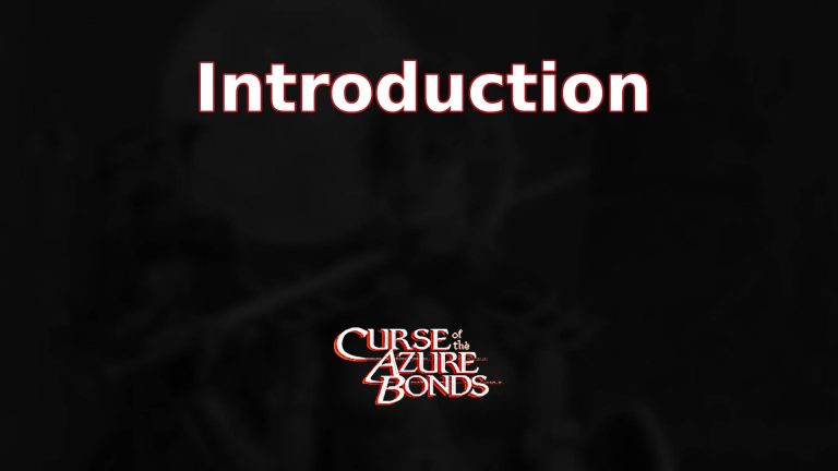 curse of the azure bonds introduction