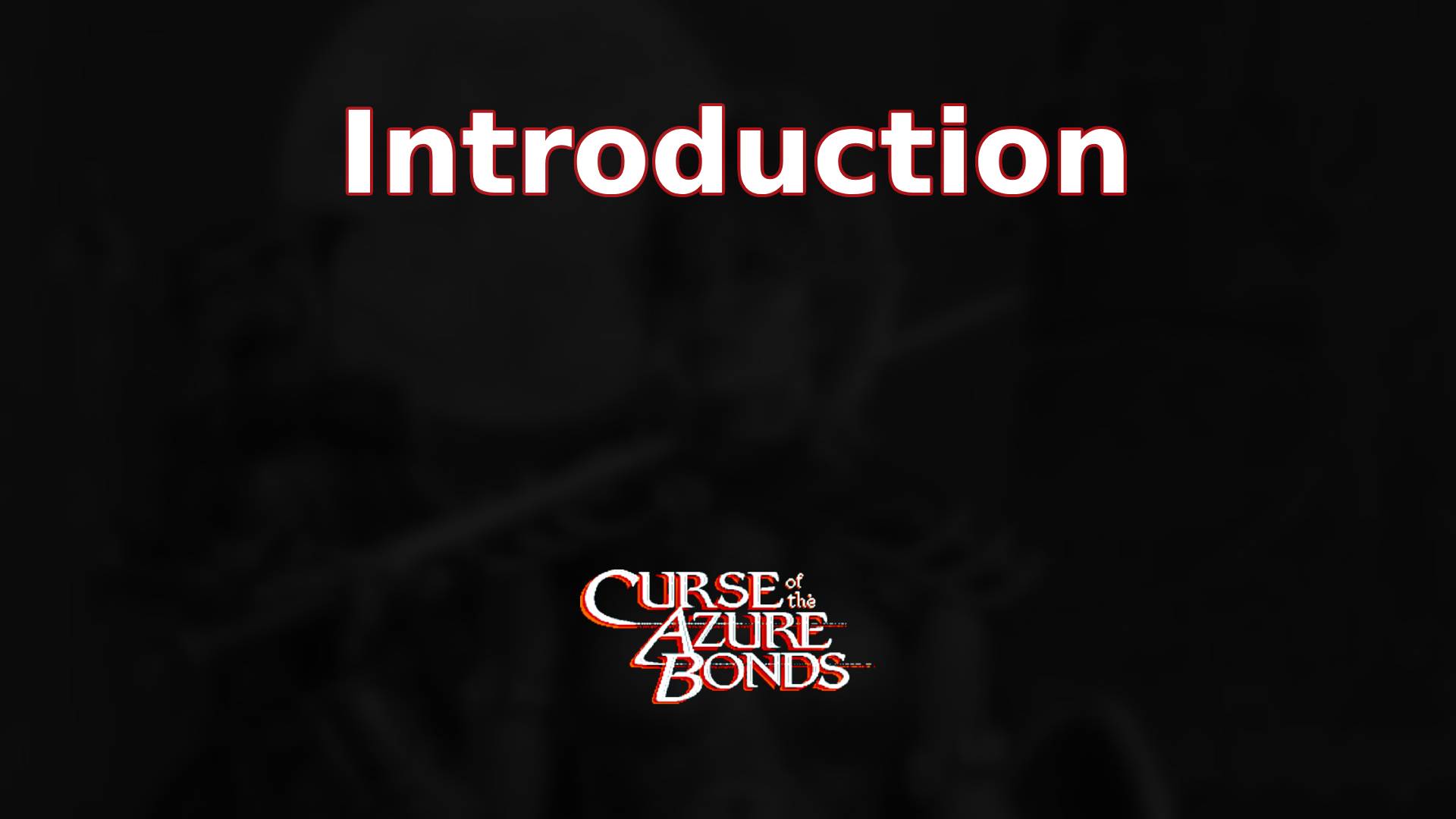 curse of the azure bonds introduction