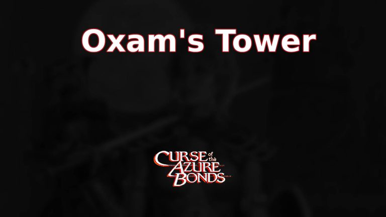 curse of the azure bonds oxam's tower