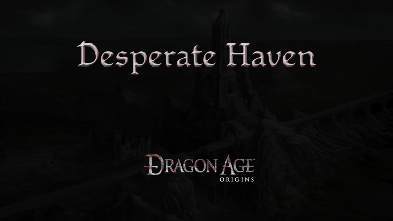 dragon age origins desperate haven featured image