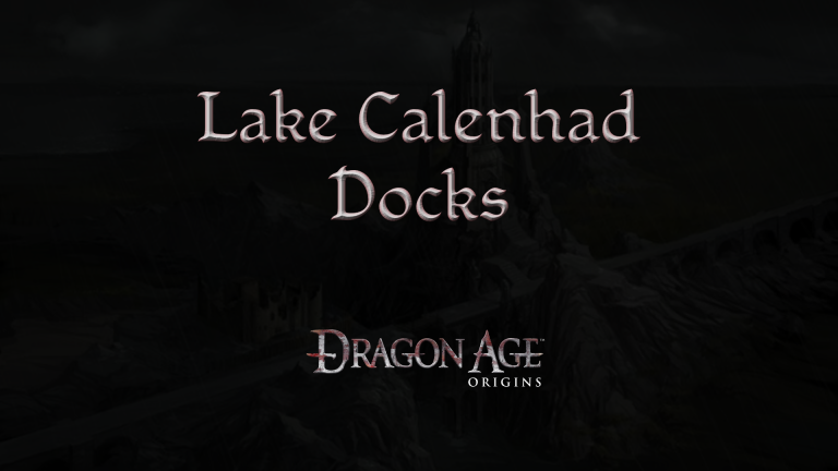 dragon age origins lake calenhad docks featured image