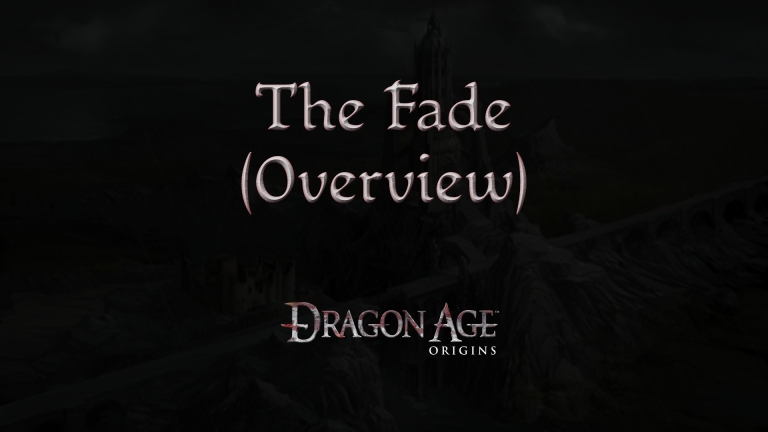 dragon age origins the fade (overview) featured image