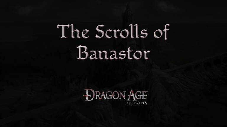 dragon age origins the scrolls of banastor featured image