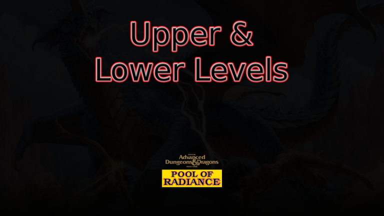 pool of radiance upper & lower levels featured image