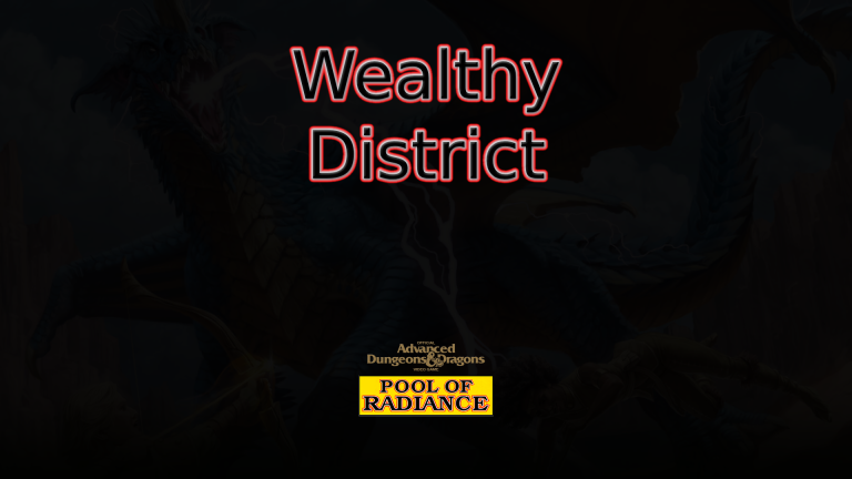 pool of radiance wealthy district featured image