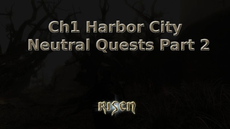 risen ch1 harbor city neutral quests part 2 featured image