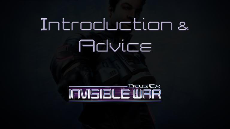 deus ex introduction & advice featured image