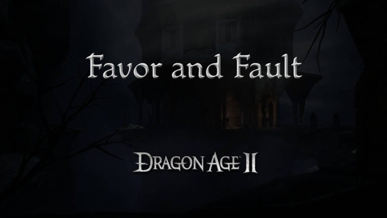 dragon age 2 guides favor and fault