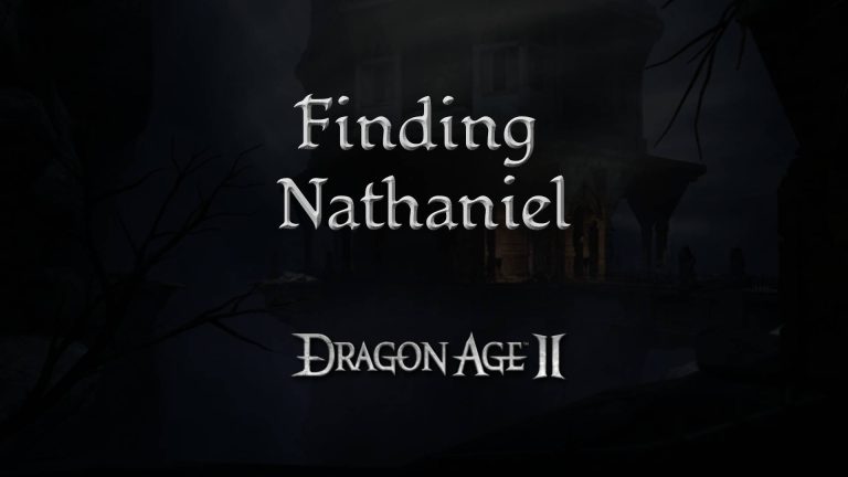 dragon age 2 guides finding nathaniel