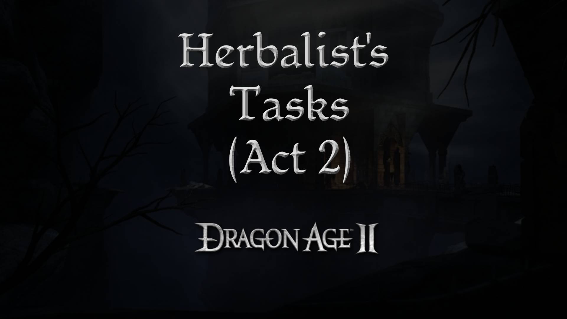 dragon age 2 guides herbalist's tasks a2