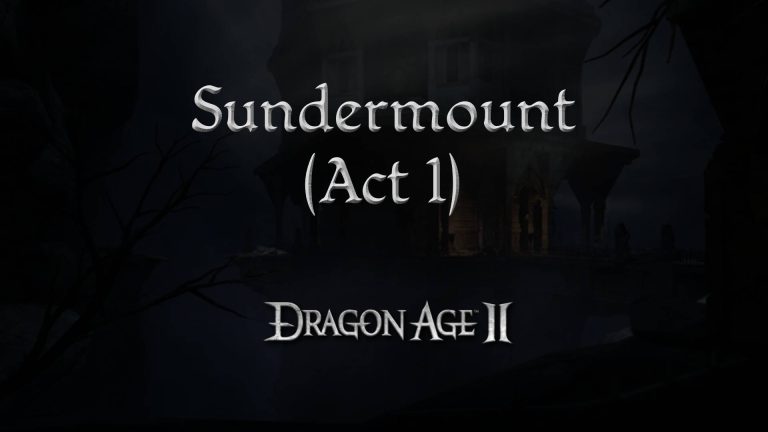 dragon age 2 guides sundermount a1